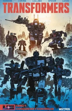 TRANSFORMERS TOMO Nº04: CONQUISTAR Y CONTROLAR (19-24 USA) [RUSTICA]
