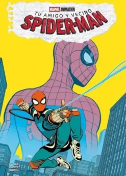 TU AMIGO Y VECINO SPIDERMAN TOMO 1 [CARTONE]