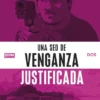 UNA SED DE VENGANZA JUSTIFICADA VOL.2 [RUSTICA]