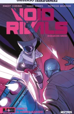 VOID RIVALS Nº04: EL PRIMER ELEGIDO (UNIVERSO TRANSFORMERS) [RUSTICA]