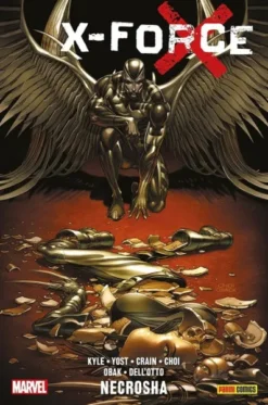 X-FORCE DE CHRIS YOST Y CRAIG KYLE VOLUMEN 2 [CARTONE]